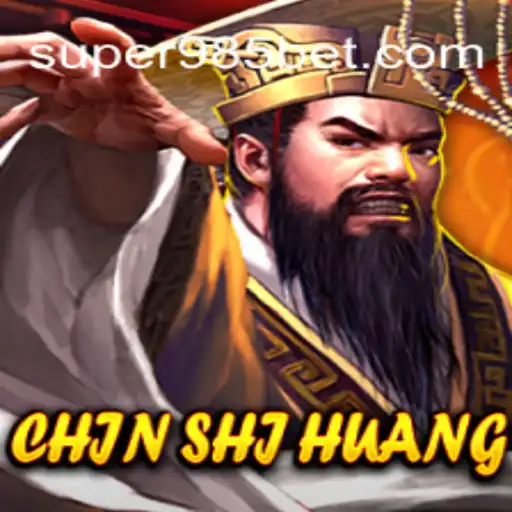 Descubra o Jogo ChinShiHuang com 985bet