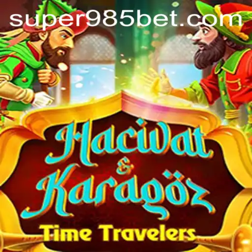 Explorando o Fascinante Mundo de HacivatandKaragoz e a Conexão com 985bet