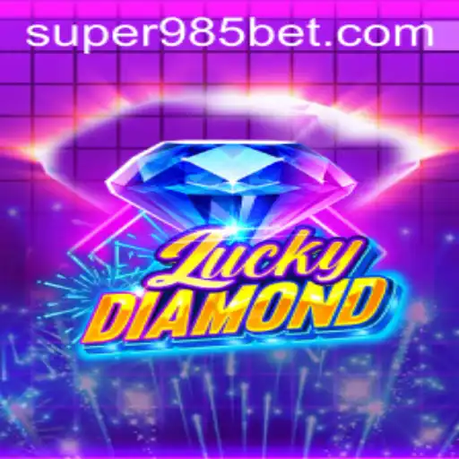 Descubra o Fascinante Mundo de LuckyDiamond: O Jogo Inovador Alimentado pela Emoção do 985bet